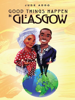 cover image of Good Things Happen in Glasgow